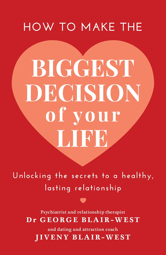 [object Object] «How to Make the Biggest Decision of Your Life», авторов Джордж Блэр-Уэст, Дживени Блэр-Уэст - фото №1