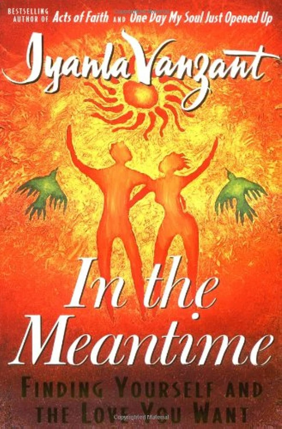 Бумажная книга «In The Meantime. Finding Yourself And The Love You Want», автор Иянла Ванзант - фото №1