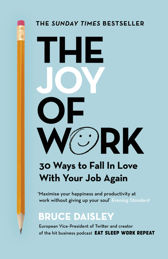 Бумажная книга «The Joy of Work», автор Брюс Дейсли - фото №1