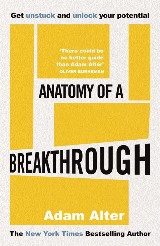 Бумажная книга «Anatomy of a Breakthrough», автор Адам Альтер - фото №1
