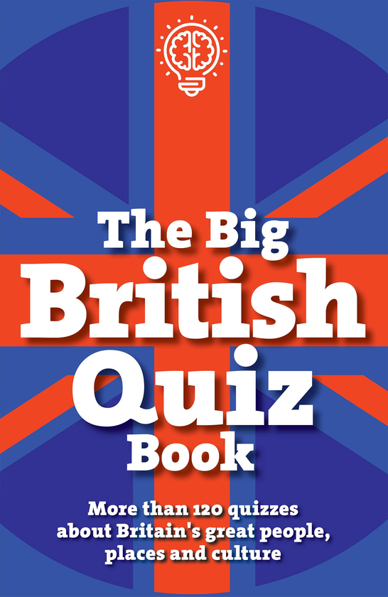 Паперова книга «The Big British Quiz Book : More than 120 quizzes about Britain's great people, places and culture» - фото №1