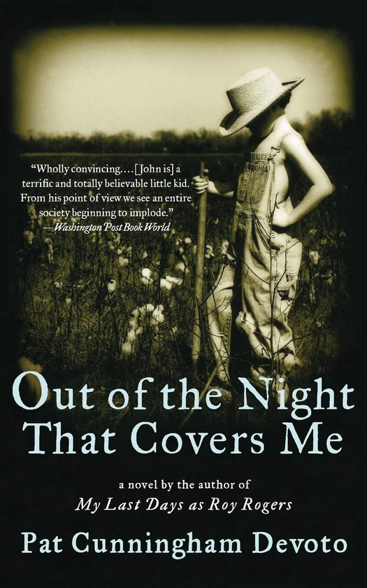 Паперова книга «Out Of The Night That Covers Me», автор Пет Каннінгем Девото - фото №1