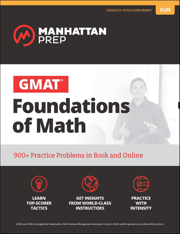 Бумажная книга «GMAT Foundations of Math : 900+ Practice Problems in Book and Online» - фото №1