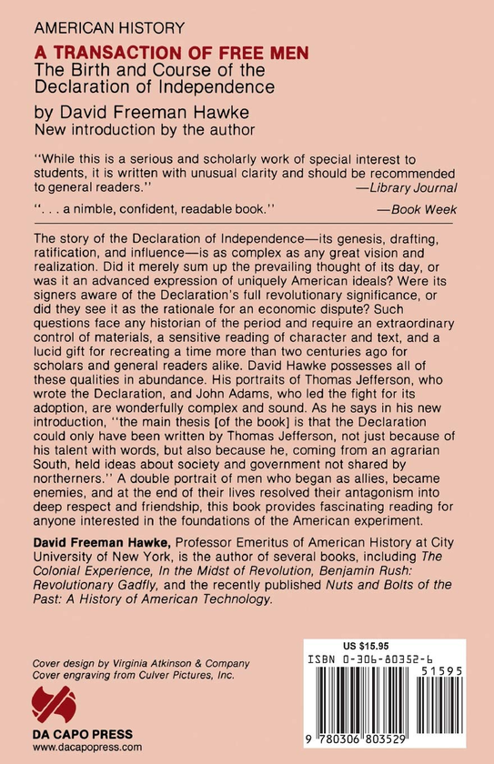 Бумажная книга «A Transaction Of Free Men. The Birth And Course Of The Declaration Of Independence», автор Дэвид Хоук - фото №1