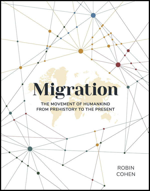 Бумажная книга «Migration : The Movement of Humankind from Prehistory to the Present», автор Робин Коэн - фото №1