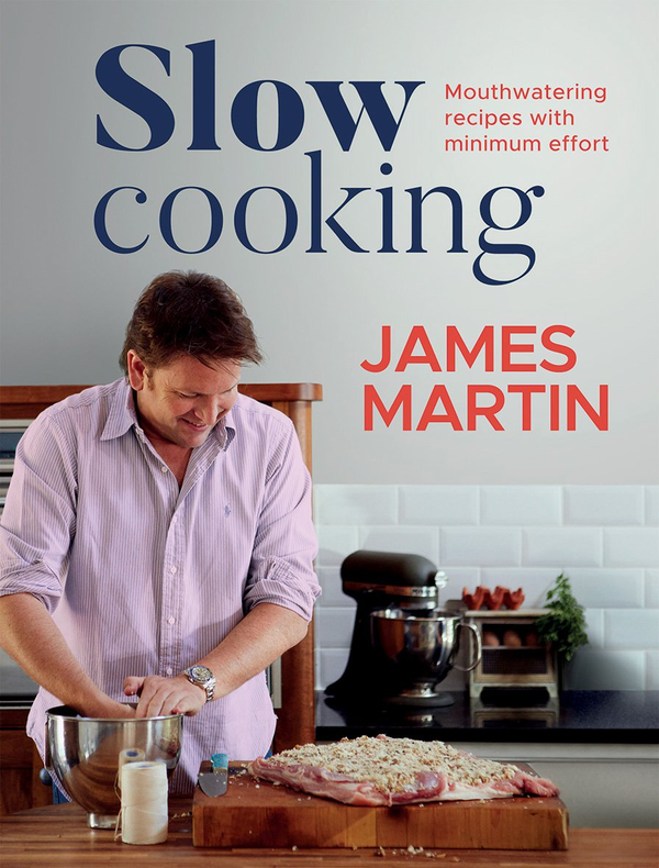 Паперова книга «Slow Cooking: Mouthwatering Recipes with Minimum Effort», автор Джеймс Мартін - фото №1