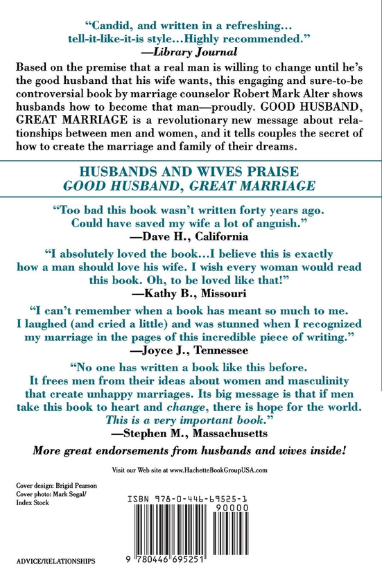 Паперова книга «Good Husband, Great Marriage. Finding the Good Husband in the Man You Married», автор Роберт Марк Альтер - фото №1
