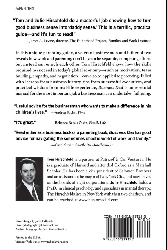 Паперова книга «Business Dad. How Good Businessmen Can Make Great Fathers (and Vice Versa)», авторів Джулі Гіршфельд, Джулі Гіршфельд, (автор) Том Гіршфельд - фото №1
