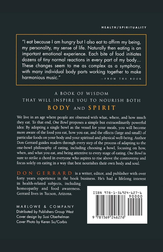 Паперова книга «One Bowl. A Guide to Eating for Body and Spirit», автор Дон Джеррард - фото №1