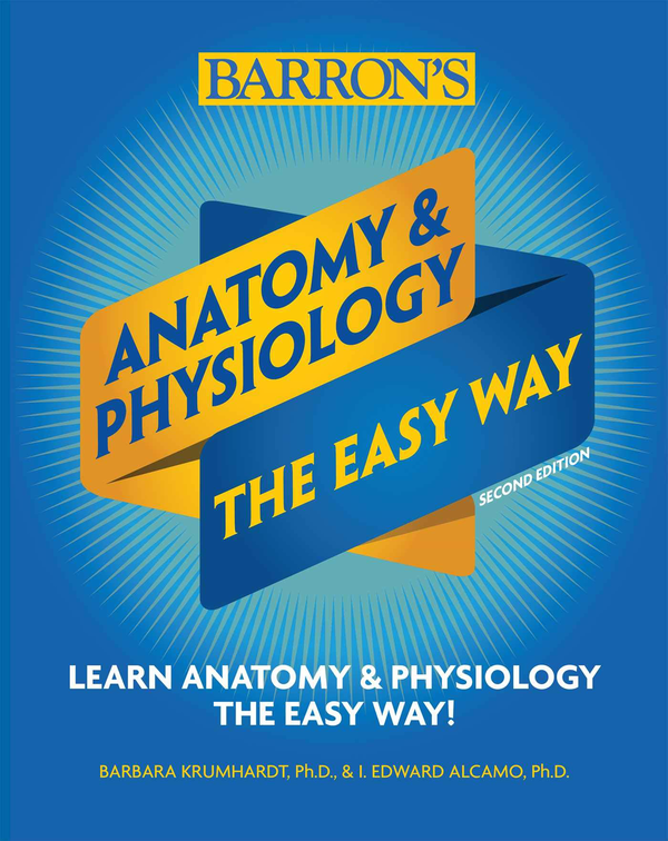 Паперова книга « Anatomy and Physiology: The Easy Way» - фото №1