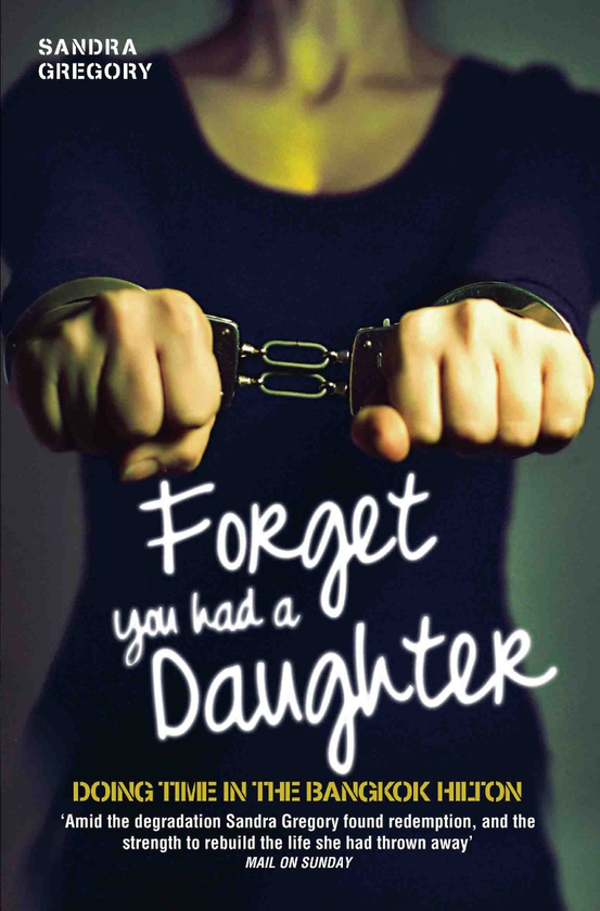 Бумажная книга «Forget You Had a Daughter», автор Сандра Грегори - фото №1