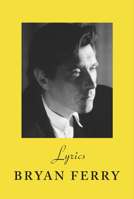 Паперова книга «Lyrics», автор Браян Феррі - фото №1