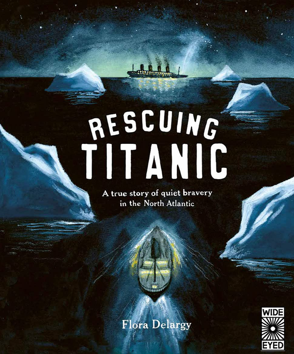 Бумажная книга «Rescuing Titanic. A true story of quiet bravery in the North Atlantic», автор Флора Деларджи - фото №1