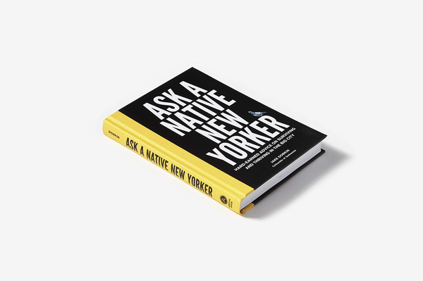 Бумажная книга «Ask a Native New Yorker. Hard-Earned Advice on Surviving and Thriving in the Big City», автор Джейк Добкин - фото №1