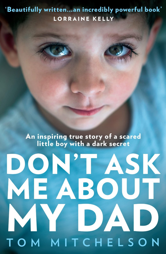 Бумажная книга «Don't Ask Me About My Dad», автор Том Митчелсон - фото №1