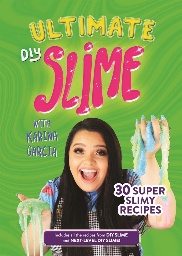 Бумажная книга «Ultimate DIY Slime», автор Карина Гарсия - фото №1