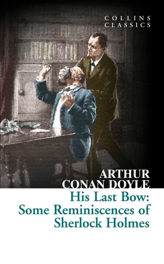 Паперова книга «His Last Bow. Some Reminiscences of Sherlock Holmes», автор Артур Конан Дойл - фото №1