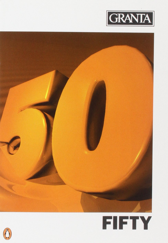 Бумажная книга «Granta 50. Fifty », автор Билл Буфорд - фото №1