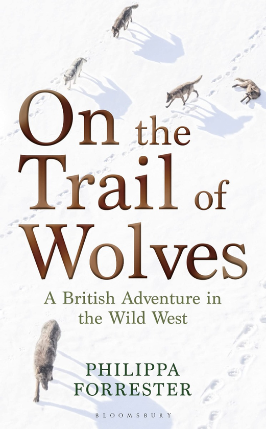 Паперова книга «On the Trail of Wolves», автор Філіппа Форрестер - фото №1