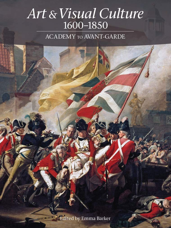 Бумажная книга «Art & Visual Culture 1600-1850: Academy to Avant-Garde» - фото №1