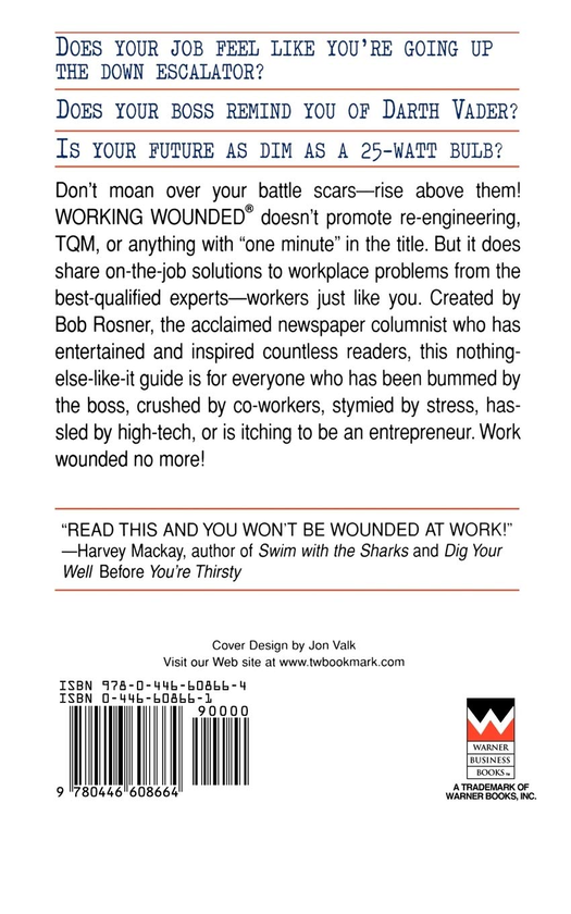 Бумажная книга «Working Wounded. Advice that Adds Insight to Injury», автор Боб Рознер - фото №1