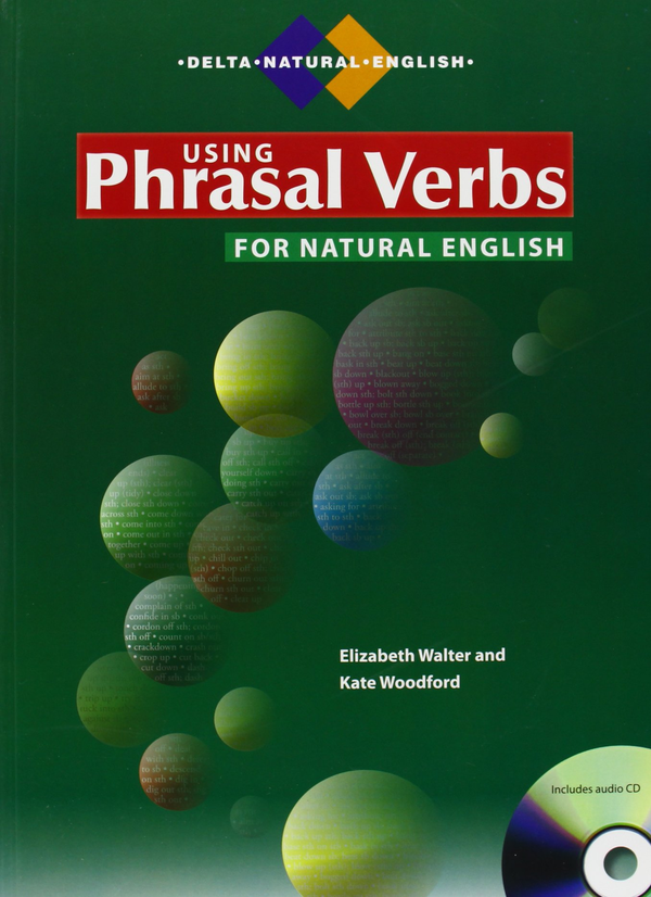Паперова книга «Using Phrasal Verbs for Natural English», автор Элизабет Вальтер - фото №1