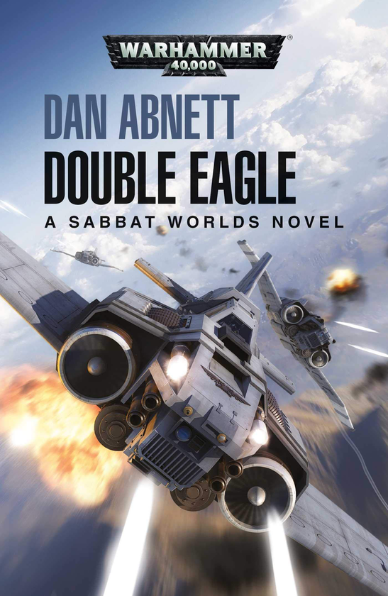 Бумажная книга «Double Eagle (Warhammer 40,000)», автор Дэн Абнетт - фото №1