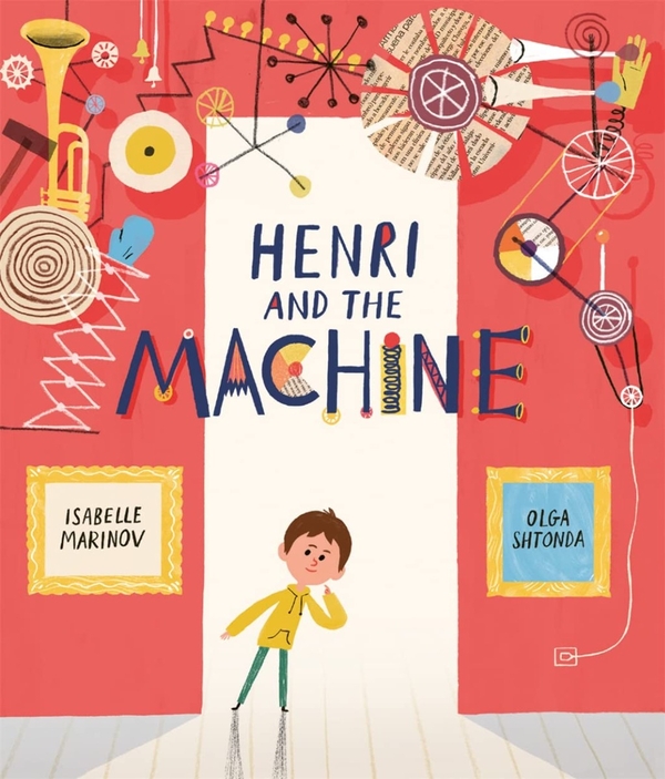 Бумажная книга «Henri and the Machine», автор Изабель Маринов - фото №1