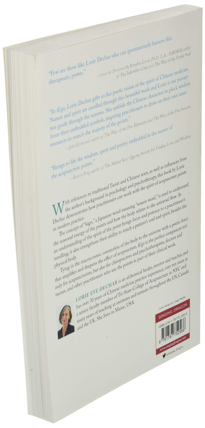 Бумажная книга «Kigo: Exploring the Spiritual Essence of Acupuncture Points Through the Changing Seasons», автор Лори Ив Дехар - фото №1