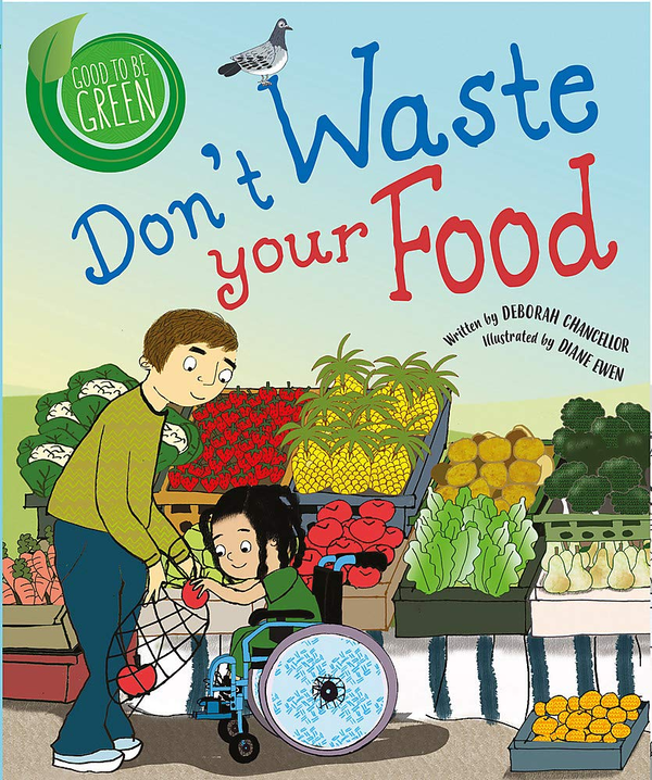 Бумажная книга «Don't Waste Your Food», автор Дебора Чанселлор - фото №1