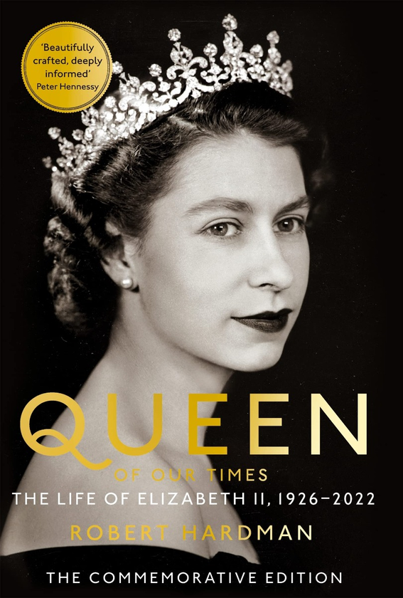 Бумажная книга «Queen of Our Times. The Life of Elizabeth II», автор Роберт Хардман - фото №1