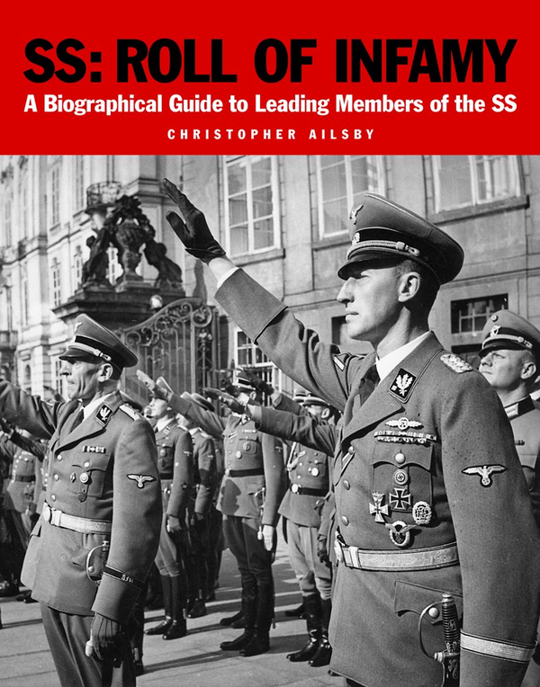Бумажная книга «SS: Roll of Infamy. A Biographical Guide to Leading Members of the SS», автор Кристофер Эйлсби - фото №1