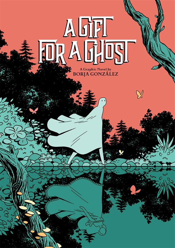 Паперова книга «A Gift for a Ghost», автор Борха Гонсалес - фото №1