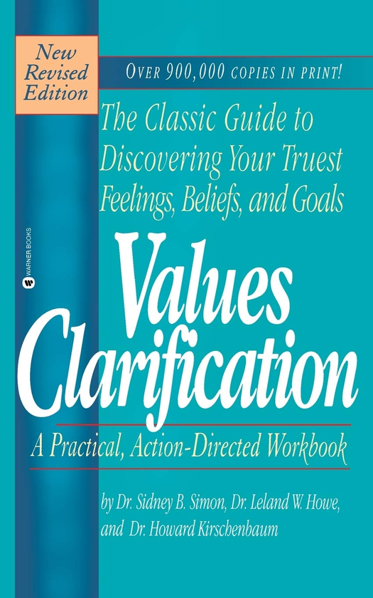 Паперова книга «Values Clarification», авторів Говард Киршенбаум, Сідні Б. Саймон, Ліланд Хау - фото №1