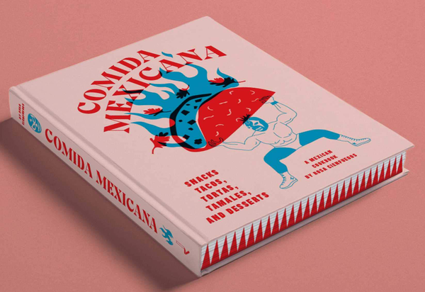 Паперова книга «Comida Mexicana. Tacos, tortas, tamales, snacks and sweets», автор Роза Сьєнфуегос - фото №1