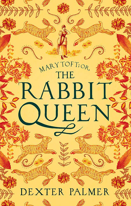 Паперова книга «Mary Toft; or, The Rabbit Queen», автор Декстер Палмер - фото №1