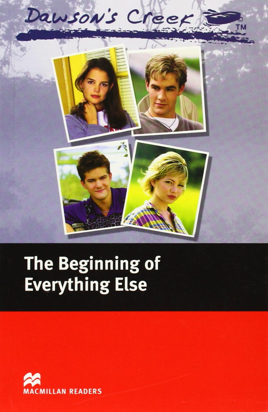 Бумажная книга «Dawson's Creek 1. The Beginning of Everything Else» - фото №1
