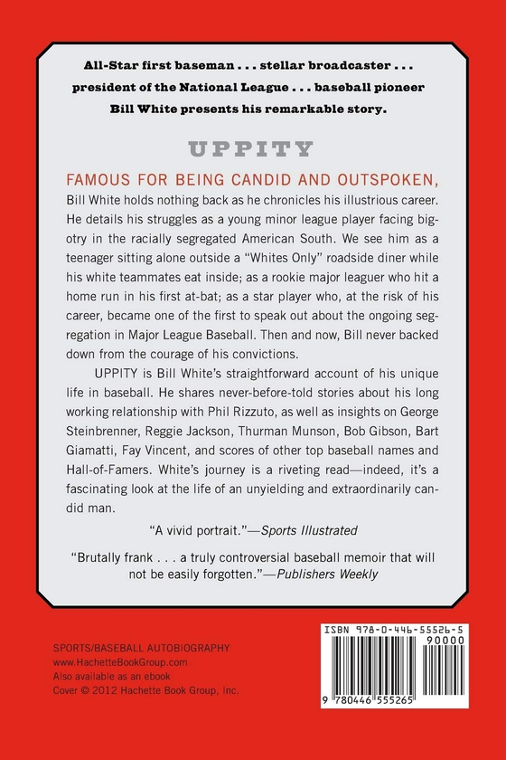 Бумажная книга «Uppity. My Untold Story about the Games People Play», авторов Билл Уайт, Гордон Диллоу - фото №1