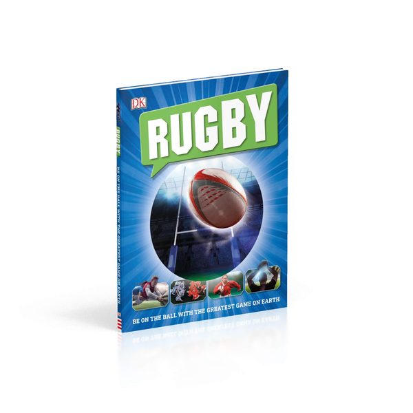 Паперова книга «Rugby. Be on the Ball with the Greatest Game on Earth» - фото №1
