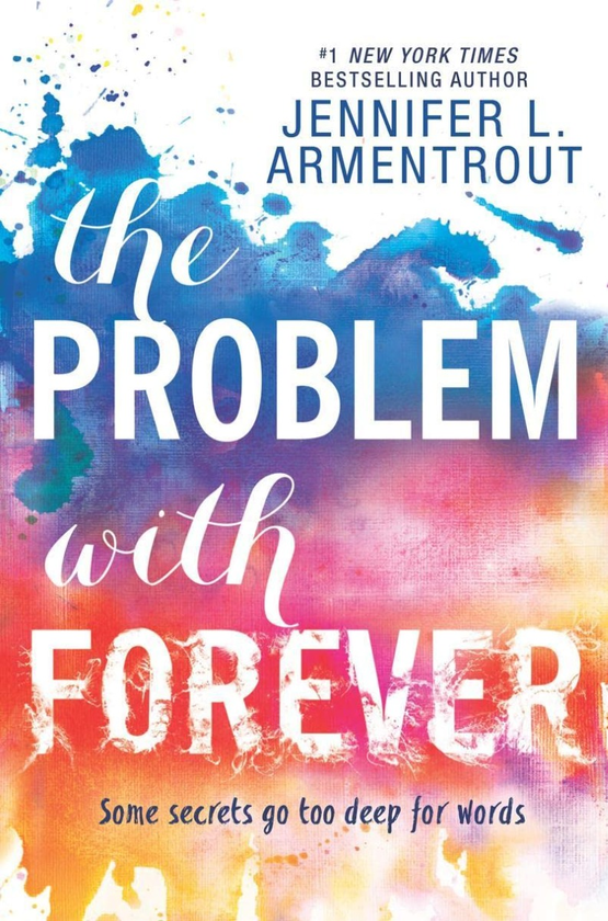 Паперова книга «The Problem With Forever», автор Дженніфер Л. Арментраут - фото №1