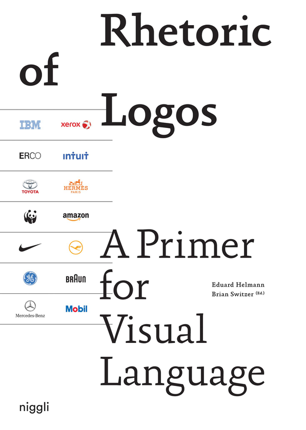 Бумажная книга «Rhetoric of Logos. A Primer for Visual Language», автор Эдуард Хельманн - фото №1