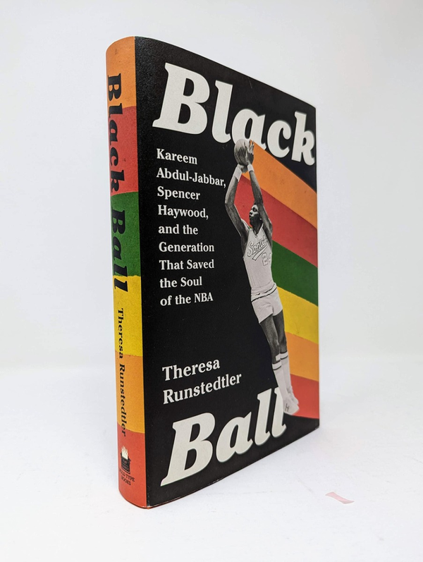 Paper book «Black Ball. Kareem Abdul-Jabbar, Spencer Haywood, and the Generation that Saved the Soul of the NBA», author Theresa Runstedtler - фото №1