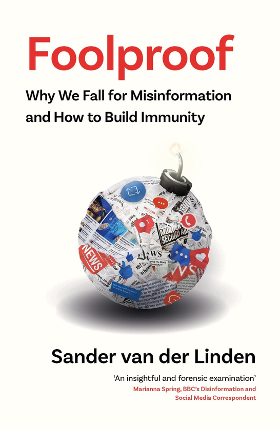 Бумажная книга «Foolproof. Why We Fall for Misinformation and How to Build Immunity», автор Сандер ван дер Линден - фото №1