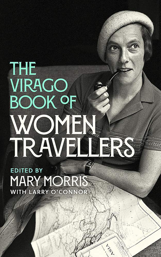 Бумажная книга «The Virago Book Of Women Travellers», автор Мэри Моррис - фото №1