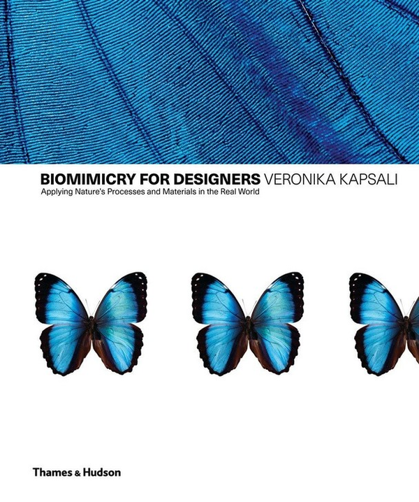 Паперова книга «Biomimicry for Designers: Applying Nature's Processes & Materials in the Real World», автор Вероніка Капсалі - фото №1