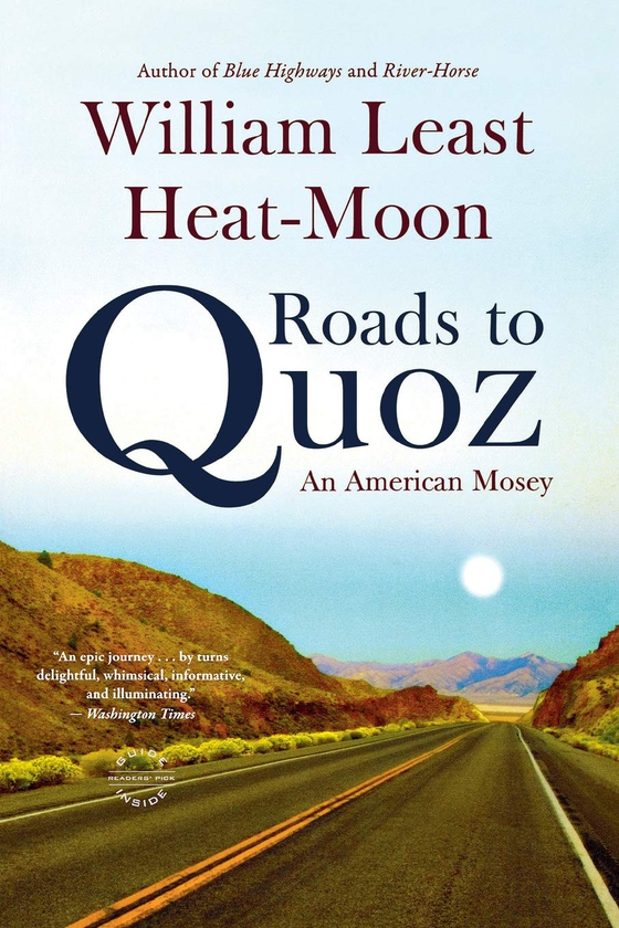 Бумажная книга «Roads to Quoz. An American Mosey», автор Уильям Лист Хит-Мун - фото №1