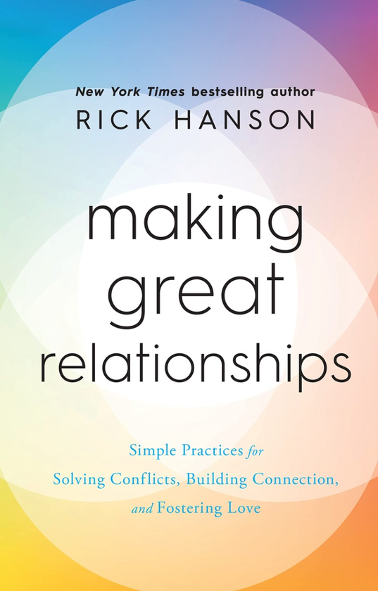 Паперова книга «Making Great Relationships», автор Рік Генсон - фото №1