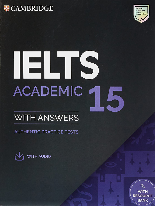 Паперова книга «IELTS 15 Academic Student's Book with Answers with Audio with Resource Bank : Authentic Practice Tests» - фото №1