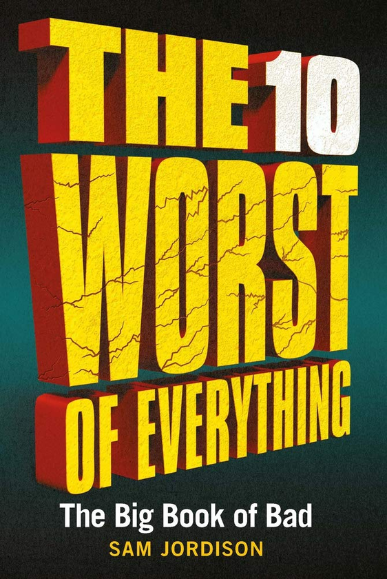 Бумажная книга «The 10 Worst of Everything», автор Сэм Джордисон - фото №1