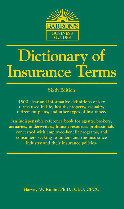 Паперова книга «Dictionary of Insurance Terms», автор Харві В. Рубін - фото №1